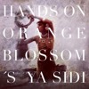 Free Download Niconé Hands On Orange Blossom S Ya Sidi Mp3