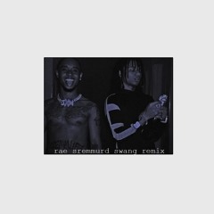 swang remix [rae sremmurd]