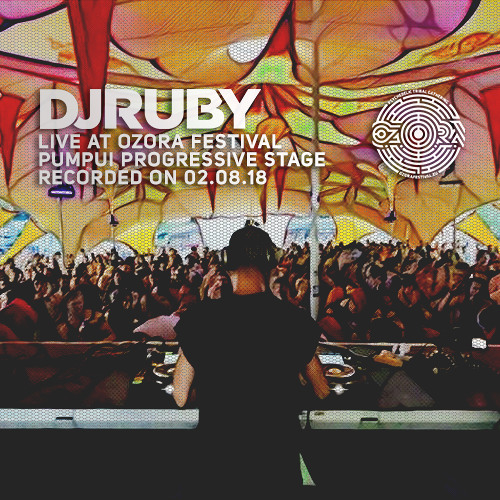 DJ Ruby Live at Ozora Festival Hungary, Pumpui Stage, 02-08-18
