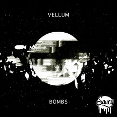 Vellum - Bombs