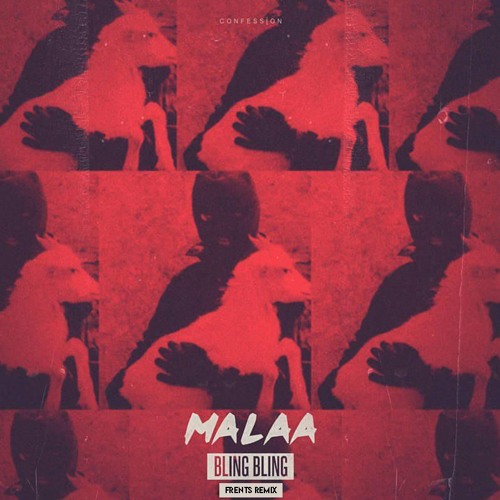 Malaa - Bling Bling (Frents Remix)