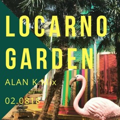 Locarno Garden pt.1 - Downtempo