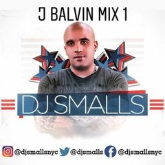JBALVIN MIX BY DJ SMALLS