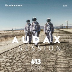 Audax Session #13 Vaca Lôca Weekend 20 anos