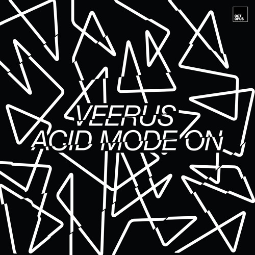 Veerus - Acid Mode On - Octopus Recordings - OCT138