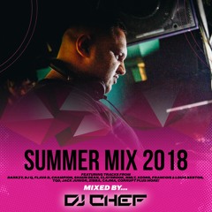 DJ CHEF - SUMMER MIX 2018