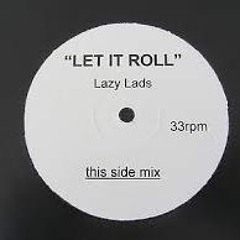 01 Doug Lazy "LET IT ROLL" =  Steve From Sunderland Stolen Vocal Mix