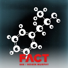 FACT mix 666 - Róisín Murphy (Aug '18)