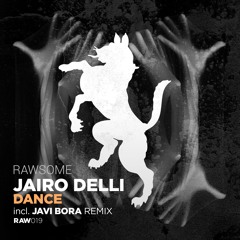 Jairo Delli - Dance EP Incl. Javi Bora Remix (Out Now)