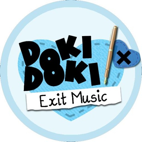 Stream Exit Music (For A Film)- Doki Doki Exit Music OST by Manh