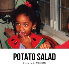 potato salad freestyle