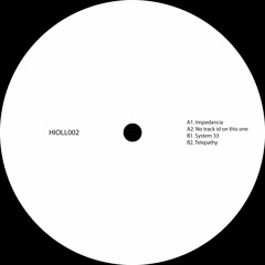 Hioll - Impedancia [HIOLL002 | Premiere]