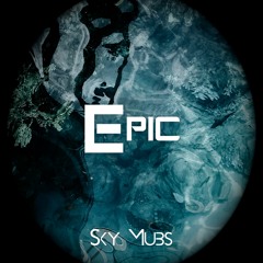 Epic & Cinematic