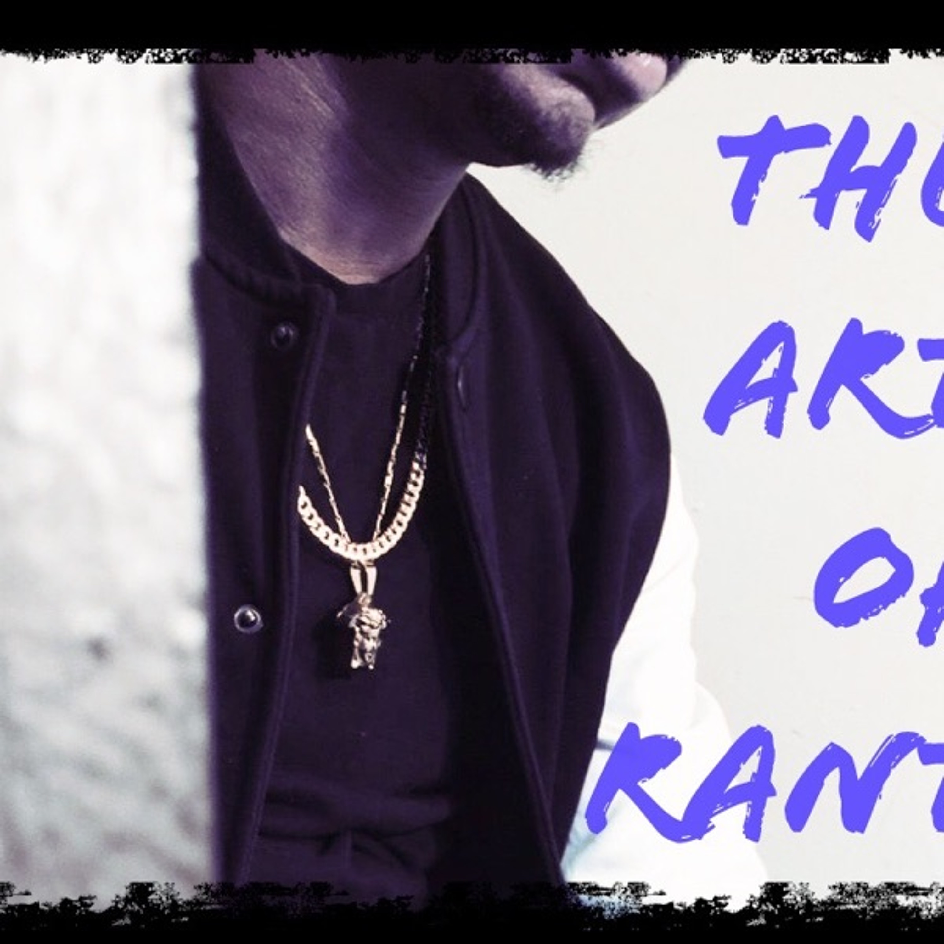 TheArtofRant