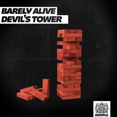 Barely Alive - Devil's Tower