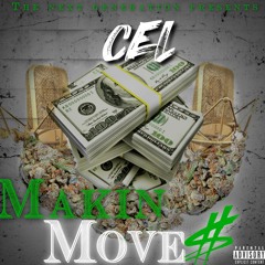 Makin Move$