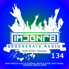 Degenerate Radio 134