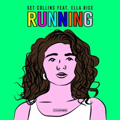 Runnig Feat. Ella Rice