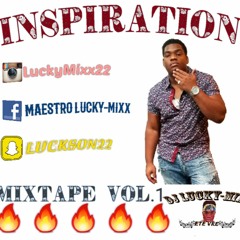 DJ Lucky-Mixx Inspiration Mixtape!!!!
