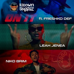 On It ft. Freshko Def, Leah Jenea & Niko Brim(Acapella)