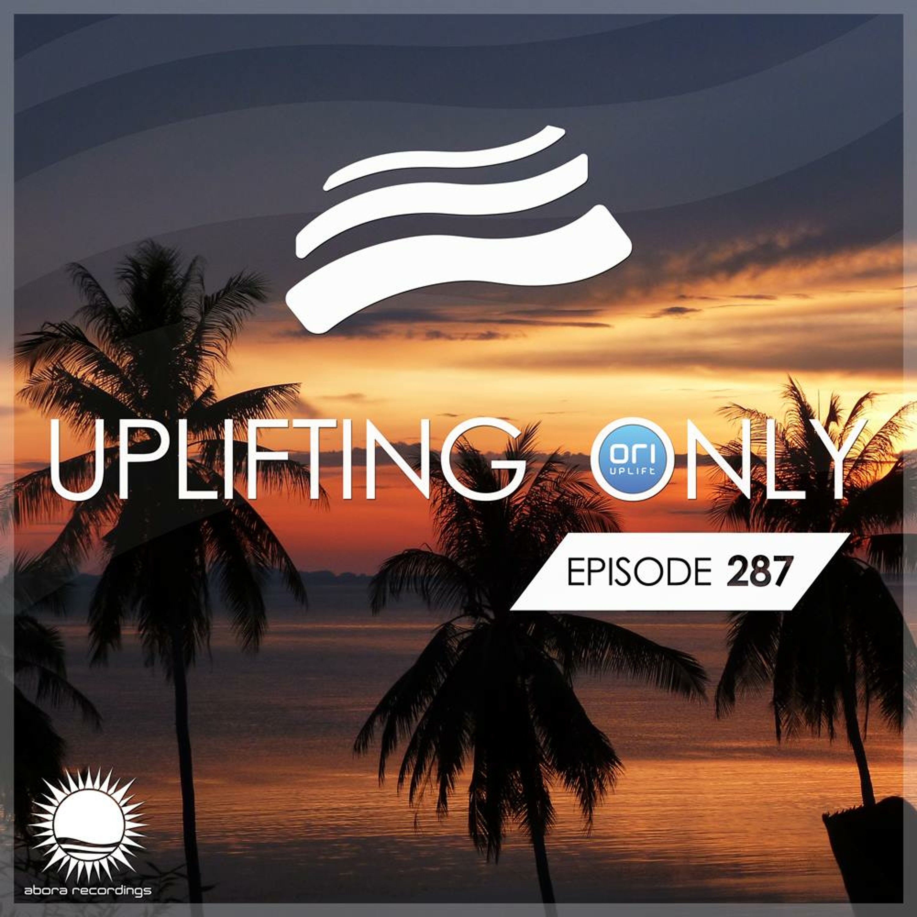 Ori Uplift — Uplifting Only 287 — Ori's Top 5 Edition [All Instrumental] episode artwork