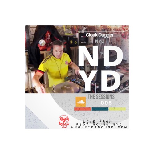 NDYD presents 'The Sessions' ft. Cloak Dagger (NYC) August 2018