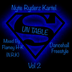 UN'S'TABLE 2 (DANCEHALL FREESTYLE) - MIXED BY FLAMEY H-K (N.R.K)