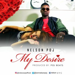 Nelson P.o.j - My Desire