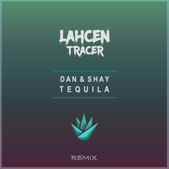 Dan & Shay - TeQuiLa (RemiX)