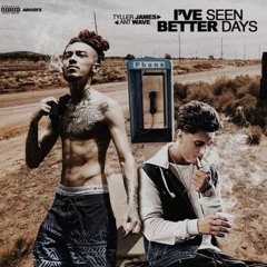 I've Seen Better Days.. ft. Ant Wave (Prod. Ocean Beats)