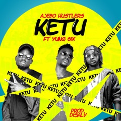 Ketu ft. Yung6ix (Prod. by Disally)