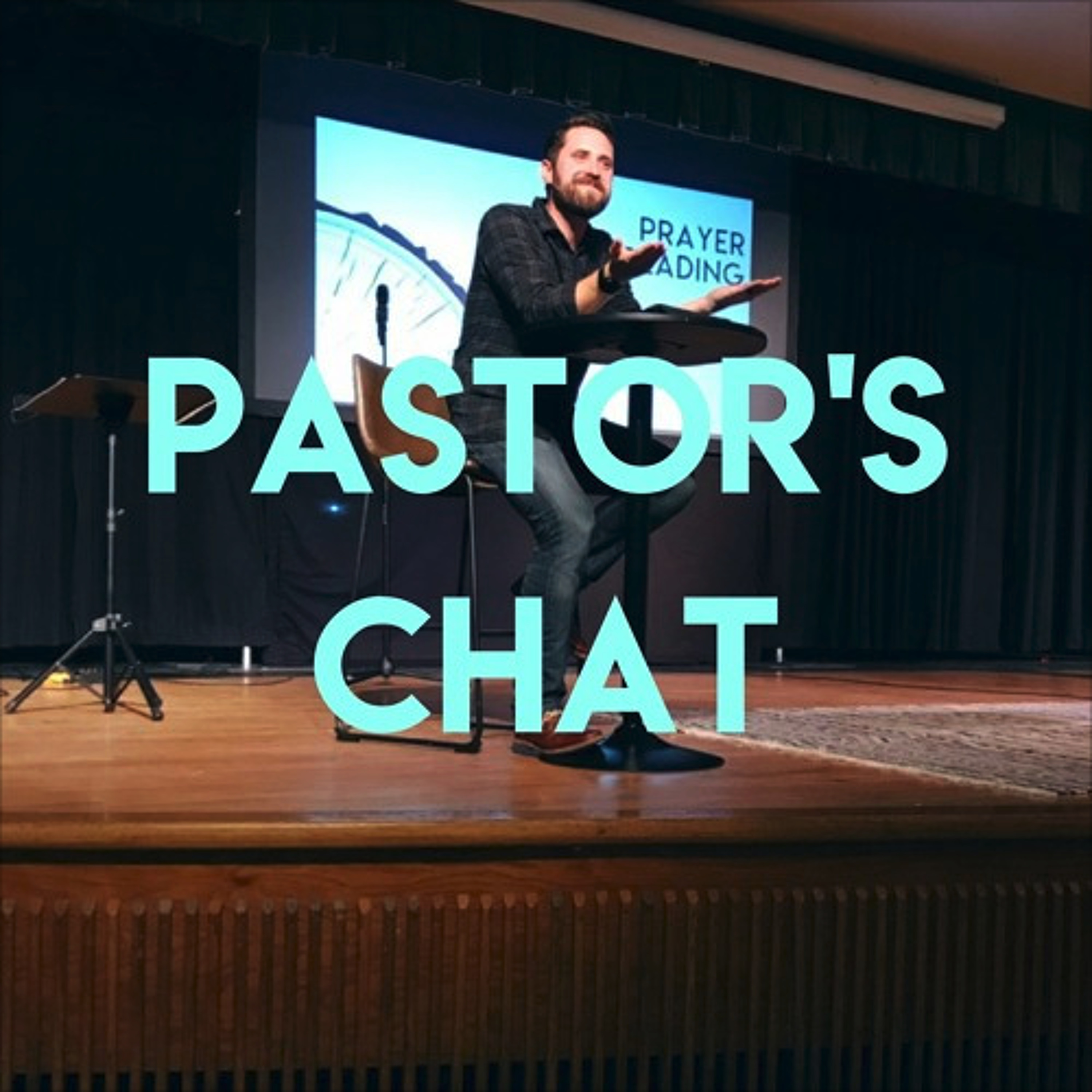 Pastor's Chat - August 12th 2018 episode artwork
