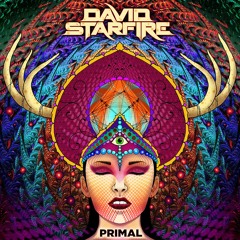 David Starfire - Primal ft SOOHAN [PREMIERE]