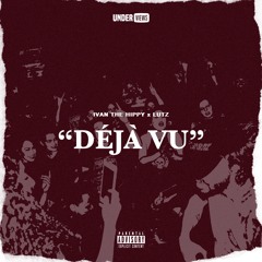 Ivan The Hippy - Déjà Vu (Feat. LutzHopMusic)