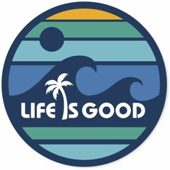 Life Is Good