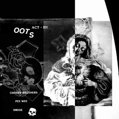 OOTS ACT IIII (MASTER MIX CXL)
