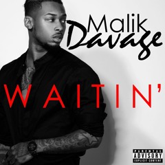 Waitin' (Prod. by Kidexclusive, LGProducer & Pjtabron)