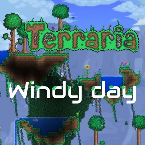Terraria - Windy Day