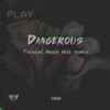 Meek Mill Dangerous Ft Pnb Rock And Jeremih Txreek Remix Mp3