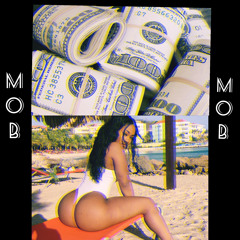 M.O.B - Trust, JayAyWhy, Saint Nick & Chillin (Prod. Nenepop )