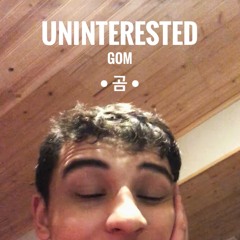Uninterested
