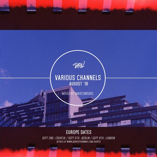 Various Channels with Marco Weibel - August 2018 [Balamii NYC]