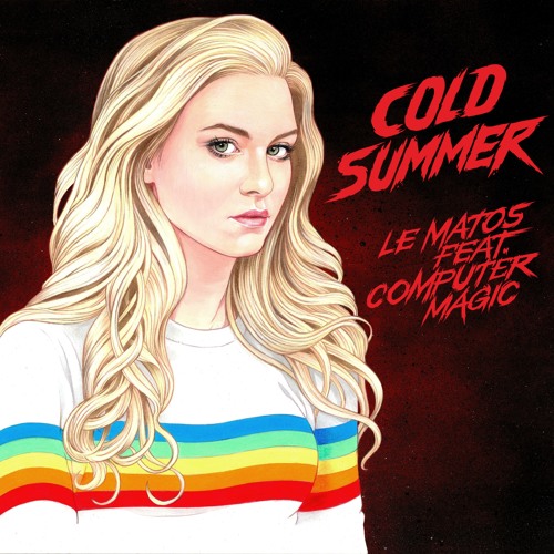 Le Matos - Cold Summer Feat. Computer Magic
