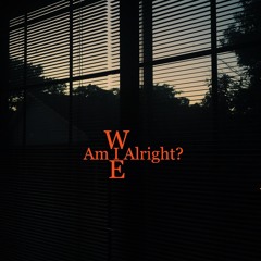 JAYE B - Am I Alright? (Prod.Sonder & JAYE B)