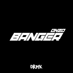 DNZO - Banger (Dramek Remix)