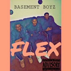 Basement Boyz - FLEX (prod. JmoneyTheProducer)