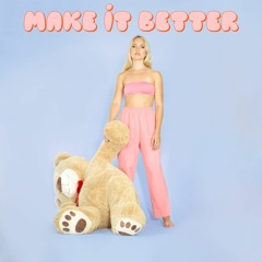 Make It Better