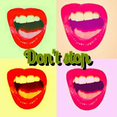 Dont's Stop
