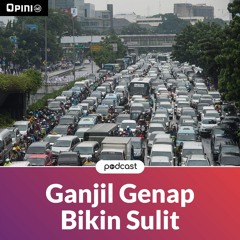 OPINI ID PODCAST - Ganjil Genap Bikin Sulit