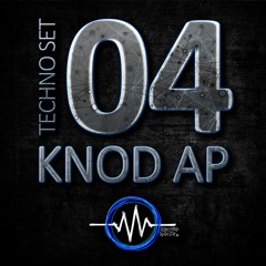 Techno Set 04 – KNOD AP - ElectroNoize® Podcast